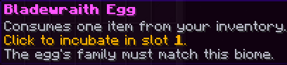 Bladewraith Egg selection: choosing it consumes one carried egg for incubation.